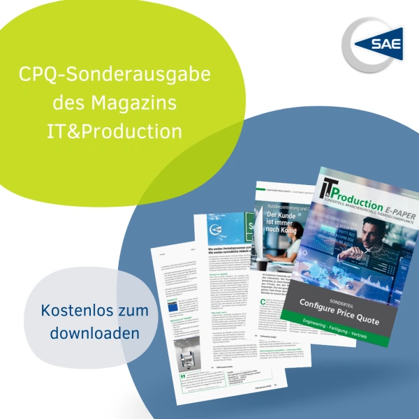 SAE Beiträge CPQ Sonderausgabe IT&Production SAE Beiträge CPQ Sonderausgabe IT&Production